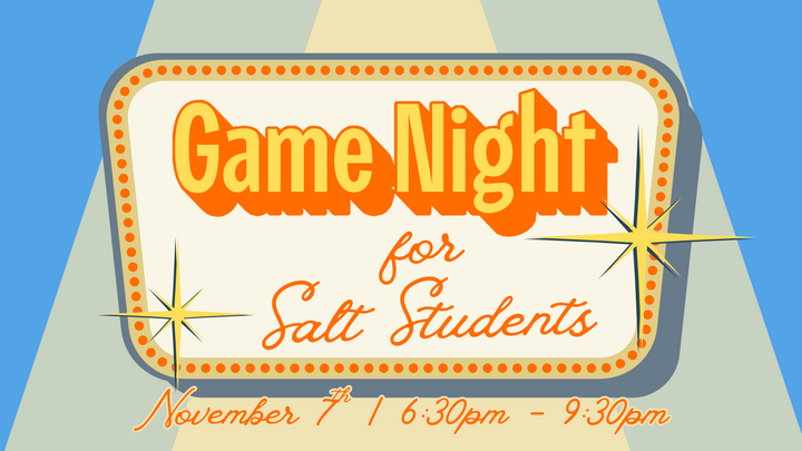 Featured image for “SALT Students Game Night”